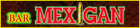 Tacos & Nachos BAR MEXIGAN